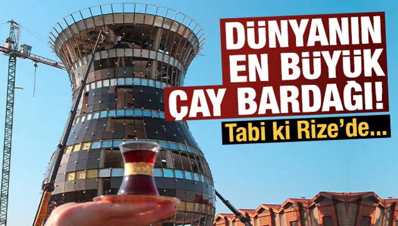 «Чайный стаканчик» в Ризе еще на шаг ближе к мировому рекорду